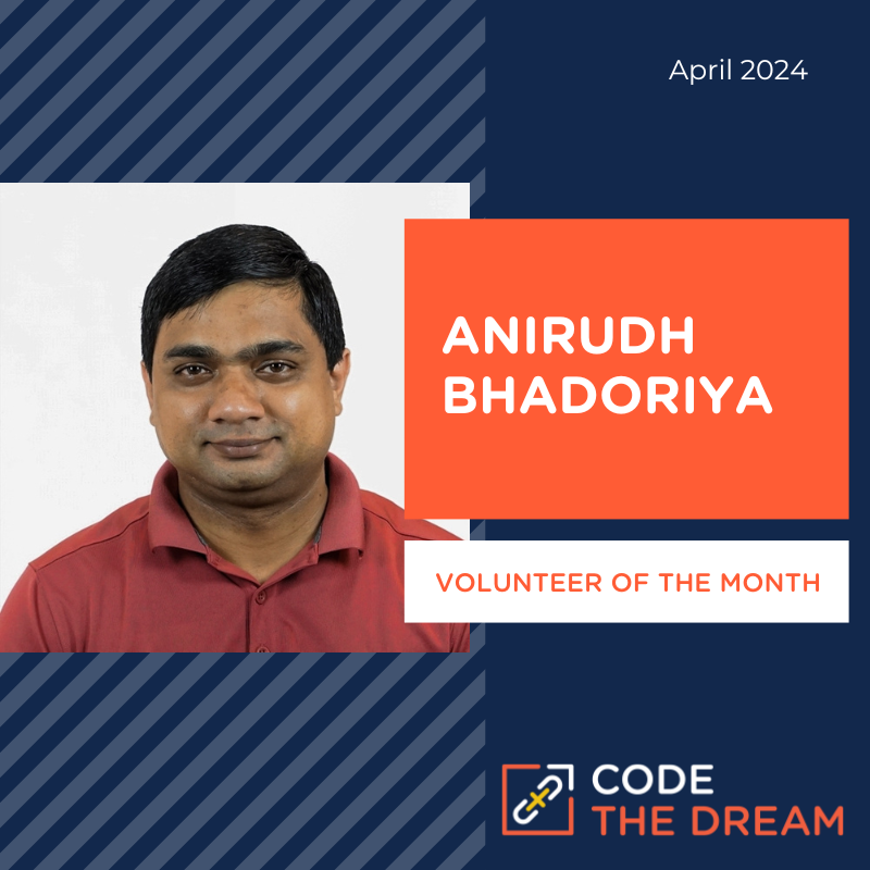 <div class="ctd-news-title">Meet Anirudh Bhadoriya, Volunteer of the Month!</div>