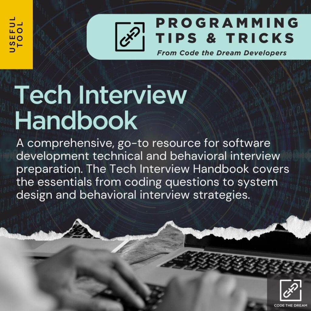 Tech Interview Handbook:
A comprehensive, go-to resource for software development technical and behavioral interview preparation. The Tech Interview Handbook covers the essentials from coding questions to system design and behavioral interview strategies.