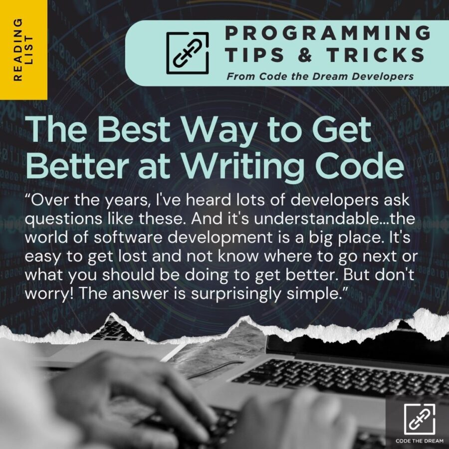 Programming Tips & Tricks - Code the Dream